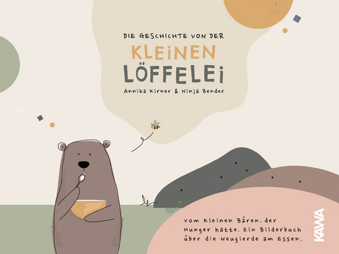 Die Geschichte von der kleinen Löffelei - Annika Kirner, Ninja Bender