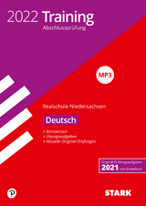 STARK Training Abschlussprüfung Realschule 2022 - Deutsch - Niedersachsen