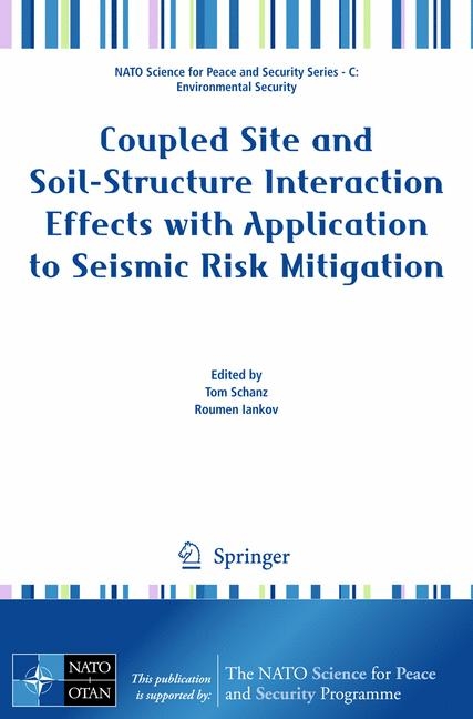 Coupled Site and Soil-Structure Interaction Effects with Application to Seismic Risk Mitigation - 