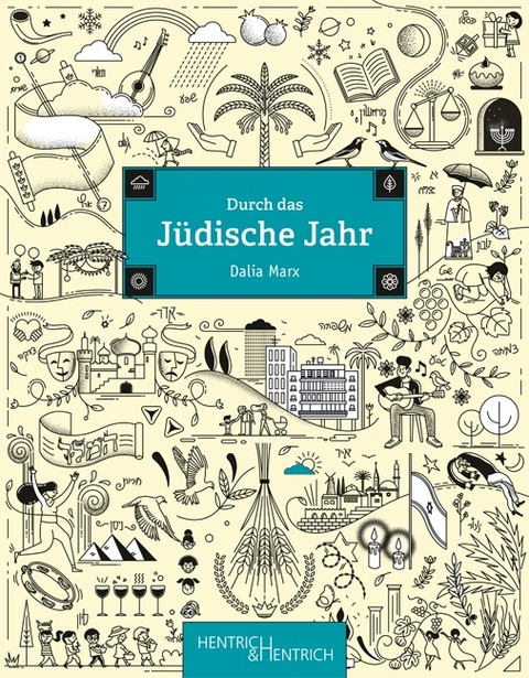 Durch das Jüdische Jahr - Dalia Marx