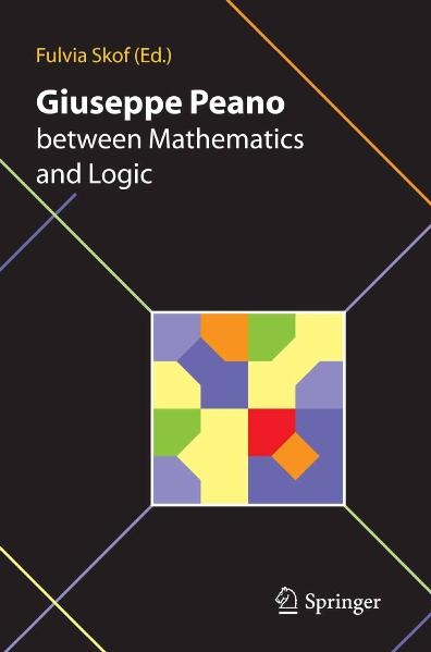 Giuseppe Peano between Mathematics and Logic - 