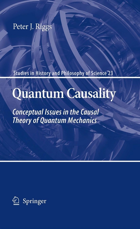 Quantum Causality - Peter J. Riggs