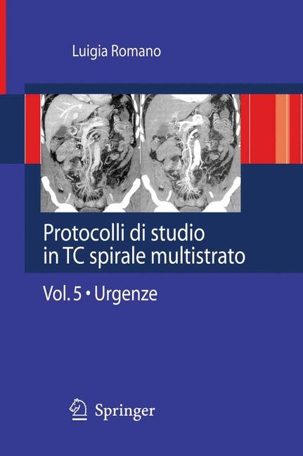 Protocolli di studio in TC spirale multistrato - Luigia Romano