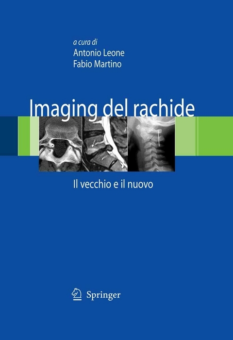 Imaging del rachide - Antonio Leone, Fabio Martino