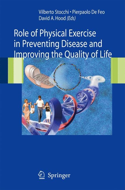 Role of Physical Exercise in Preventing Disease and Improving the Quality of Life - 