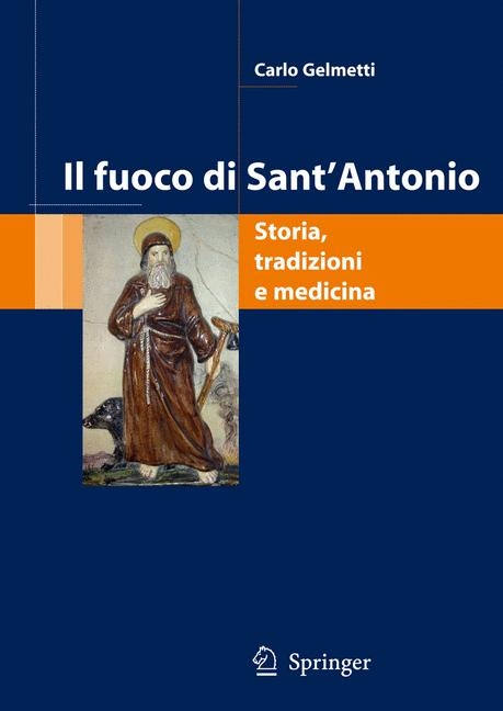 Il fuoco di Sant''Antonio -  Carlo Gelmetti