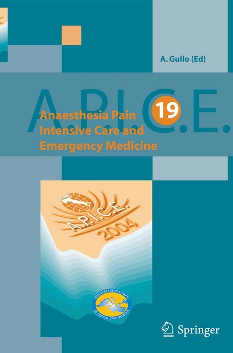 Anaesthesia, Pain, Intensive Care and Emergency Medicine - A.P.I.C.E. - 