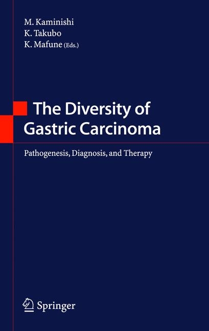 Diversity of Gastric Carcinoma - 