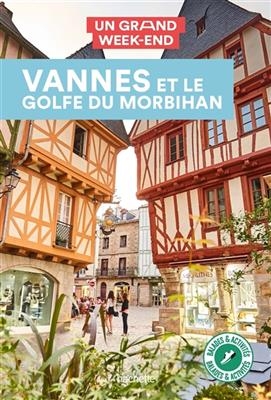 Vannes et le golfe du Morbihan