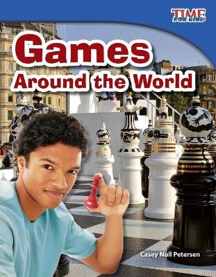 Games Around the World - Casey Null Petersen