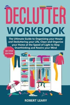 Declutter Workbook - Robert Leary