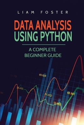 Data Analysis Using Python - Liam Foster