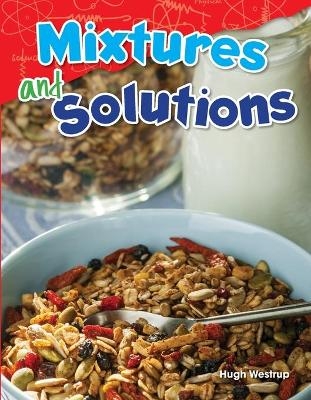 Mixtures and Solutions - Hugh Westrup