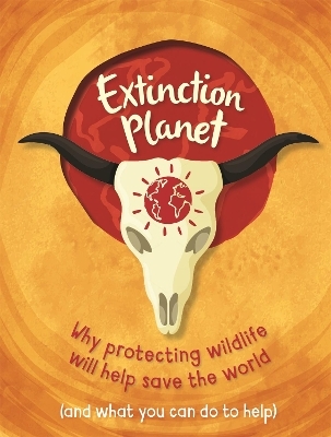 Extinction Planet - Anna Claybourne