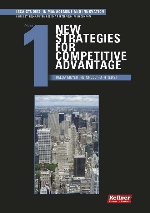 New Strategies for Competitive Advantage - Alexander A. Eberle, Anahid Shamsi Nejad, Anirudh Krishen Koul