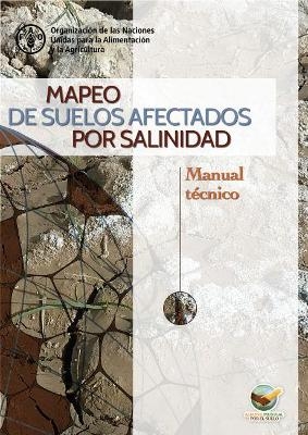 Mapeo de suelos afectados por salinidad - C.T. Omuto, R.R. Vargas, A.M. El Mobarak, N. Mohamed, K. Viatkin