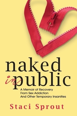 Naked in Public - Staci L Sprout