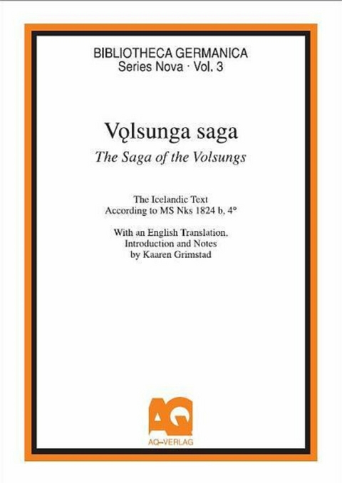 Volsunga Saga / The Saga of the Volsungs - 