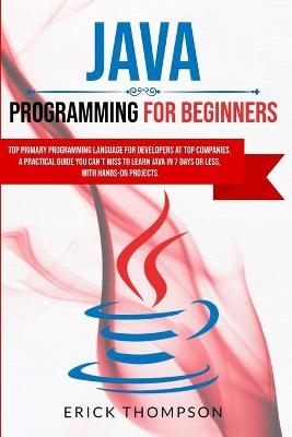 Java Programming for Beginners - Erick Thompson