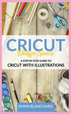 Cricut Design Space - Emma Blanchard