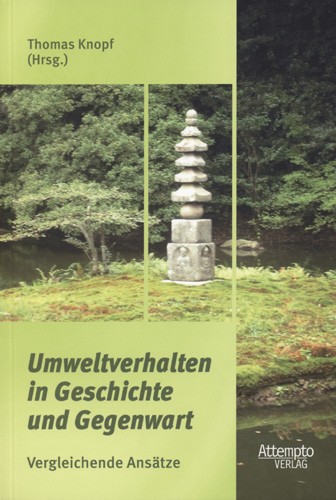 Umweltverhalten in Geschichte und Gegenwart - 