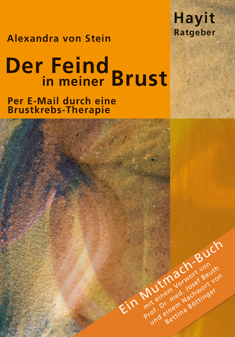 Der Feind in meiner Brust - Alexandra von Stein