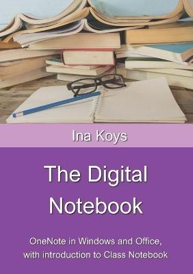 The Digital Notebook - Ina Koys