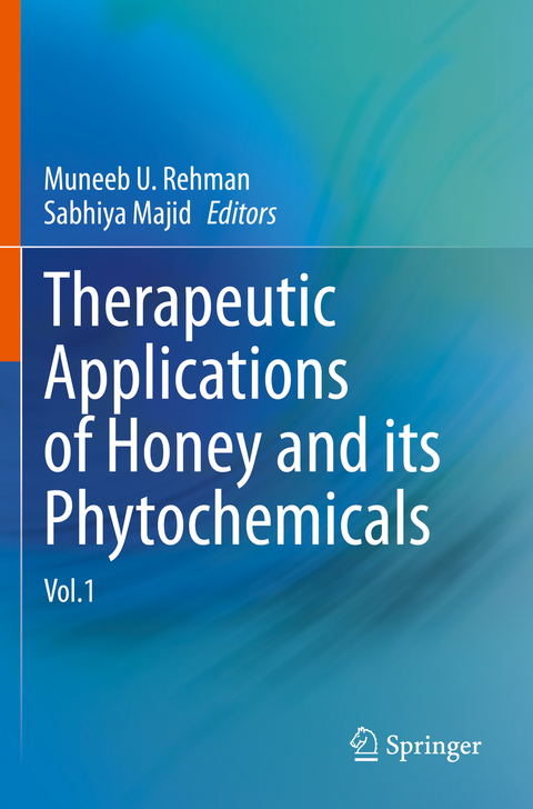 Therapeutic Applications of Honey and its Phytochemicals - 