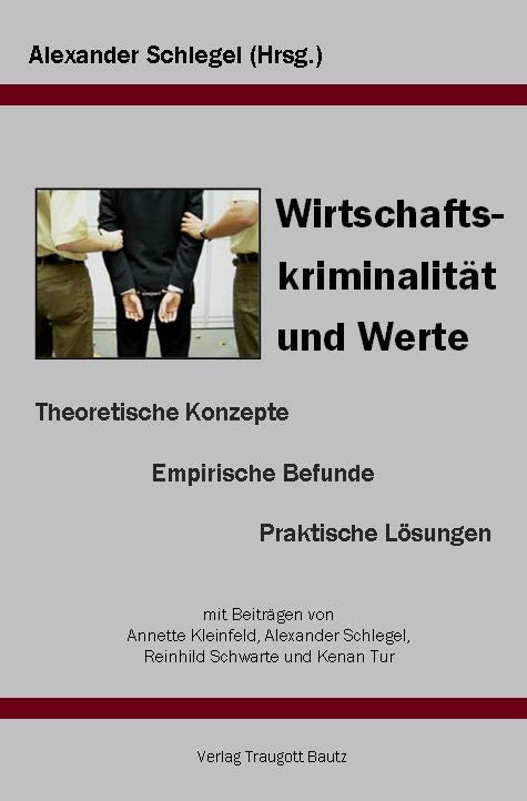 Wirtschaftskriminalität und Werte - 