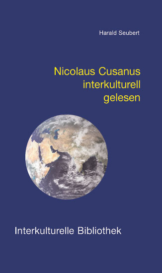 Nicolaus Cusanus interkulturell gelesen - Harald Seubert