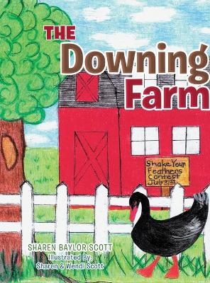 The Downing Farm - Sharen Baylor Scott