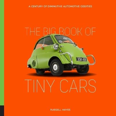 The Big Book of Tiny Cars - Russell Hayes