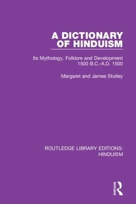 A Dictionary of Hinduism - Margaret and James Stutley