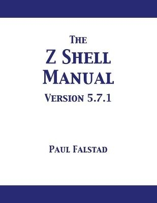 The Z Shell Manual - Paul Falstad