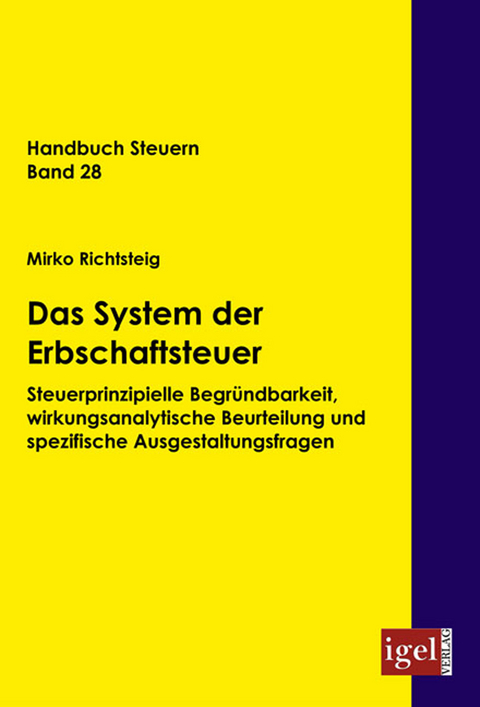 Das System der Erbschaftsteuer - Mirko Richtsteig