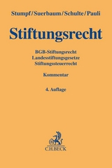 Stiftungsrecht - Stumpf, Christoph; Suerbaum, Joachim; Schulte, Martin; Pauli, Rudolf