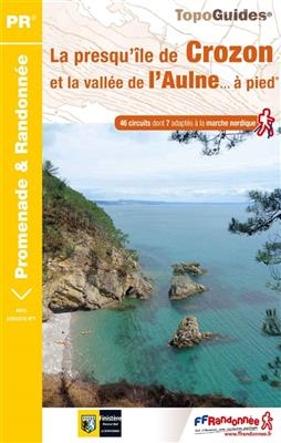 La presqu'île de Crozon et la vallée de l'Aulne... à pied