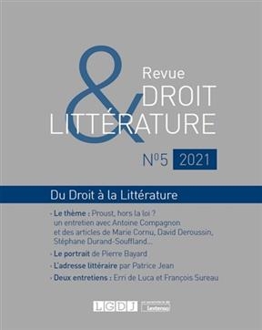 Revue droit & littérature, n° 5. Proust, hors la loi ? -  Collectif