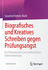 Biografisches und Kreatives Schreiben gegen Prüfungsangst - Susanne Femers-Koch