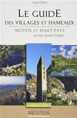 LE GUIDE DES VILLAGES ET HAMEAUX - MOYEN -  MERRO SERGE