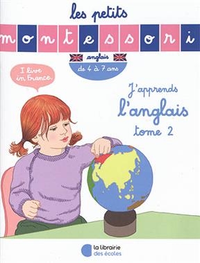 J'apprends l'anglais. Vol. 2. De 4 à 7 ans - Sylvie d' Esclaibes, Noémie d' Esclaibes