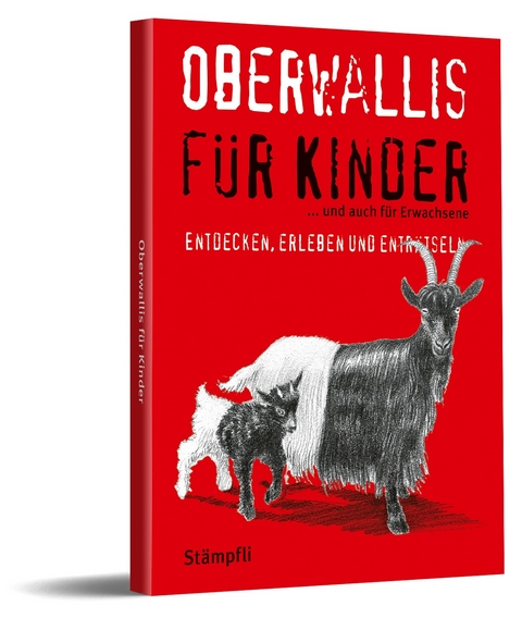 Oberwallis für Kinder - Christa Escher, Benita Schnidrig