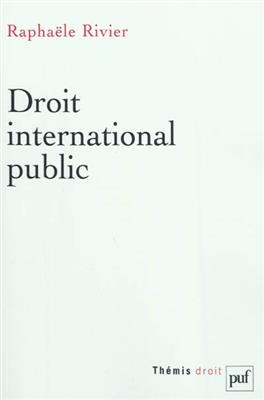 Droit international public - Raphaële Rivier