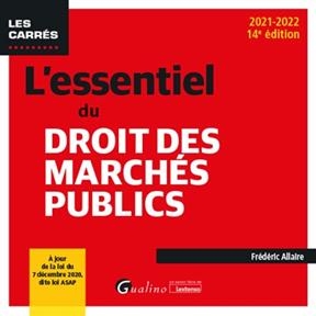 L'essentiel du droit des marchés publics : 2021-2022 - Frédéric Allaire