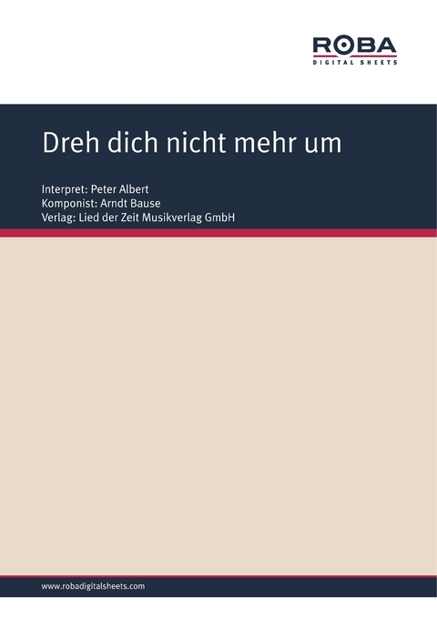 Dreh dich nicht mehr um - Arndt Bause, Wolfgang Brandenstein