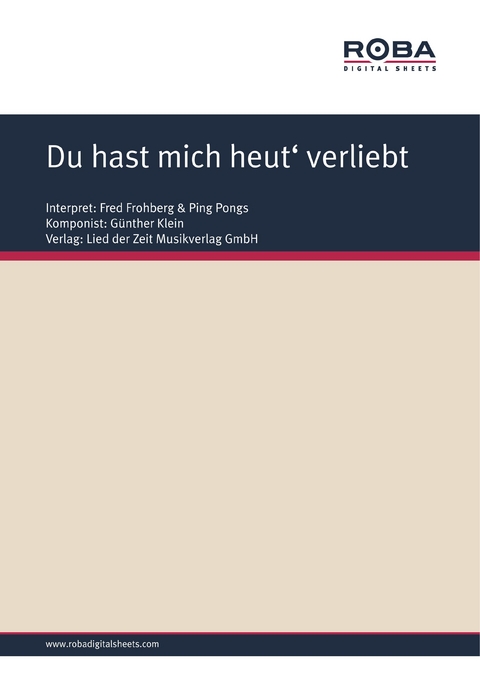 Du hast mich heut' verliebt gemacht - Günther Klein, Fritz Räbiger