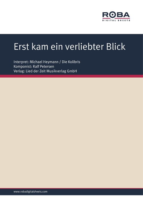 Erst kam ein verliebter Blick - Ralf Petersen, Dieter Schneider