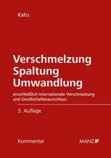 Verschmelzung Spaltung Umwandlung - Kalss, Susanne