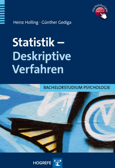 Statistik – Deskriptive Verfahren - Heinz Holling, Günther Gediga