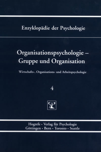 Organisationspsychologie – Gruppe und Organisation - 